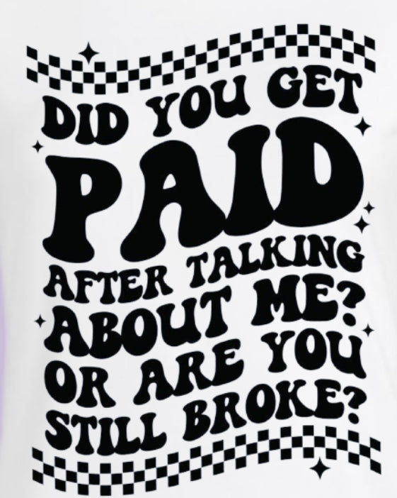 Did you get paid????