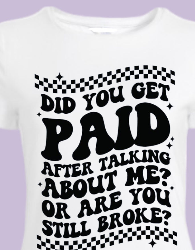 Did you get paid????